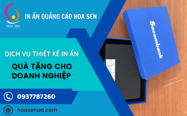 Dịch vụ thiết kế in ấn quà tặng cho doanh nghiệp uy tín, giá rẻ tại Hoa Sen